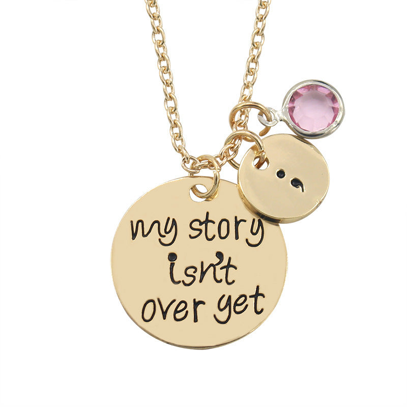 "My Story Isn't Over Yet" -  Crystal Charm Necklace